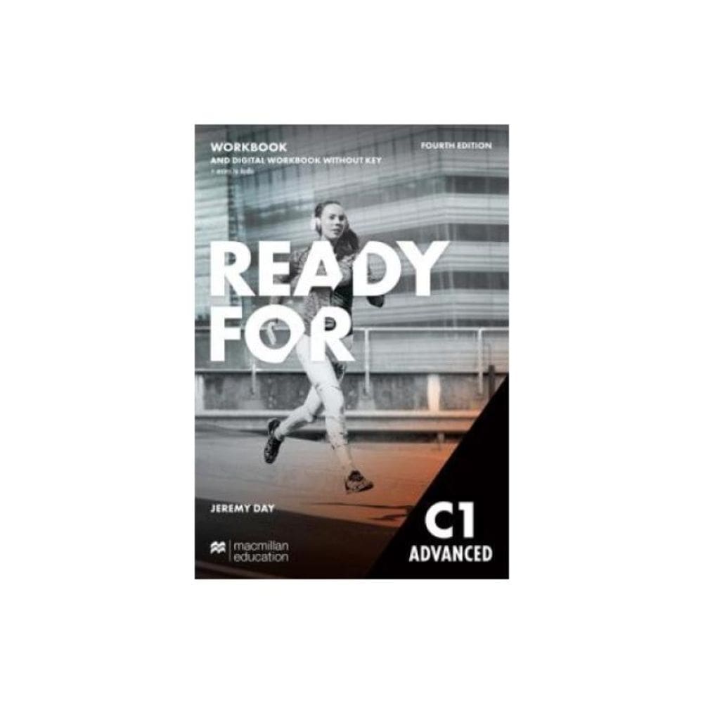 Ready For Advanced C1 - Workbook And Digital Workbook Without Key And Access To Audio - Fourth Editi
