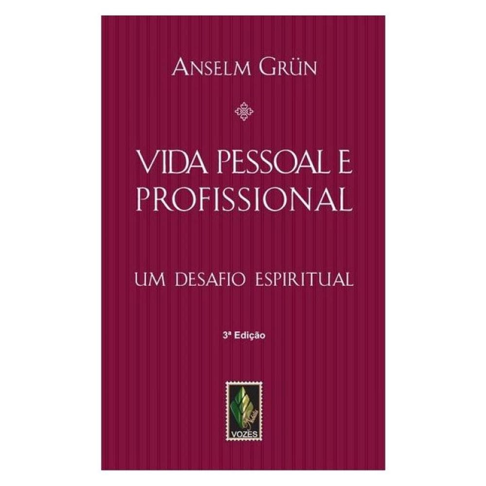 Vida Pessoal E Profissional