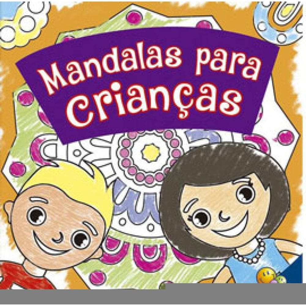 Colorindo Mandalas: Mandalas Para Crianças