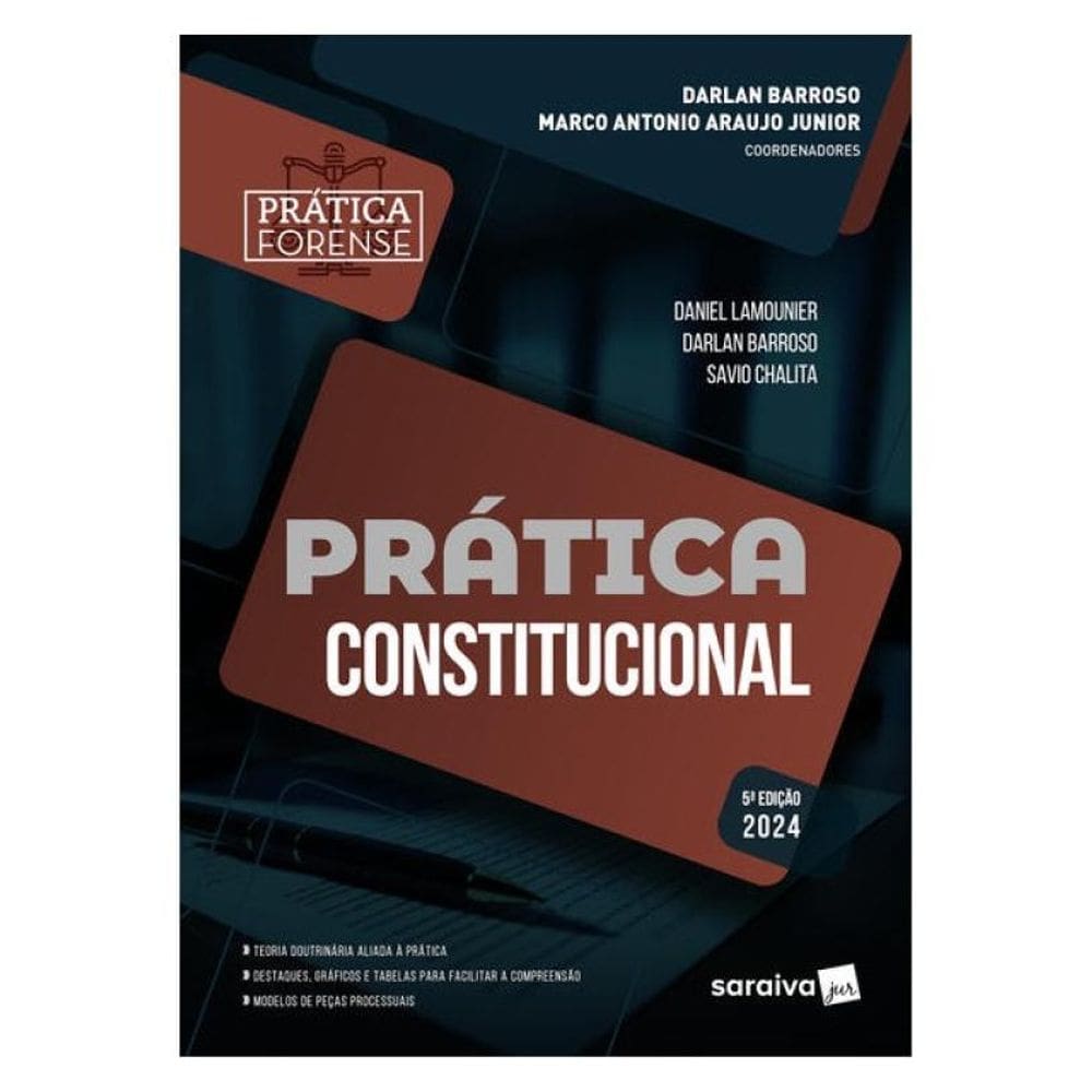 Coleção Prática Forense - Prática Constitucional - 5ª Edição 2024