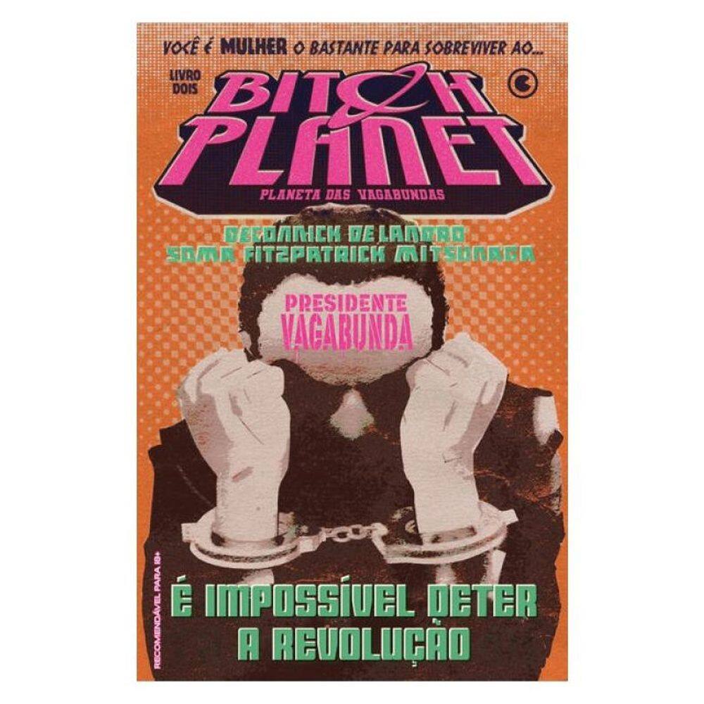 Bitch Planet – Planeta Das Vagabundas – Volume 2
