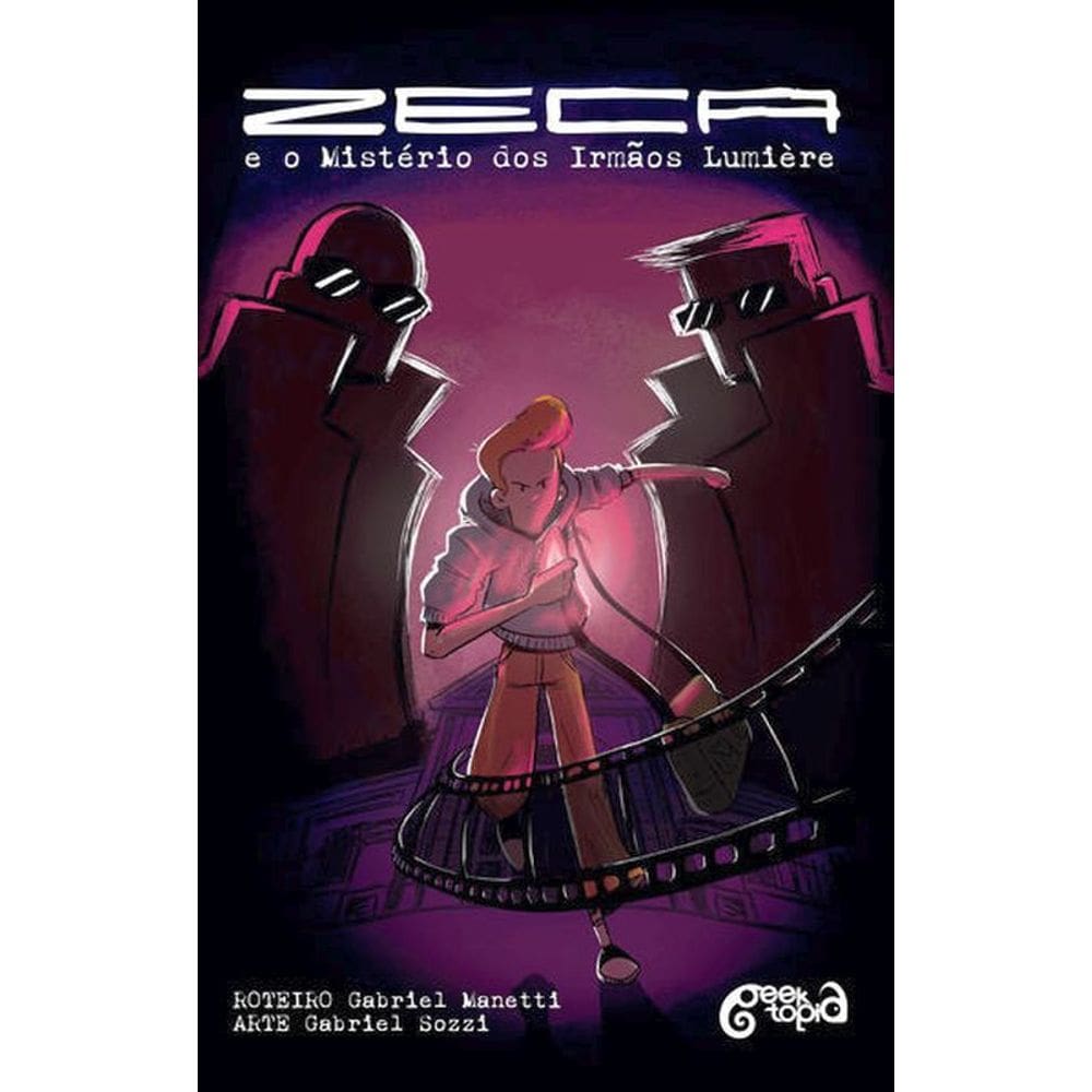 Zeca E O Mistério Dos Irmãos Lumière