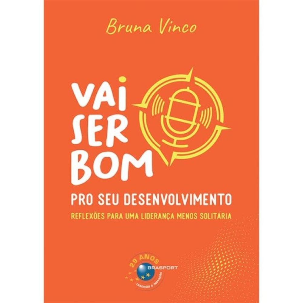 Vai Ser Bom Pro Seu Desenvolvimento
