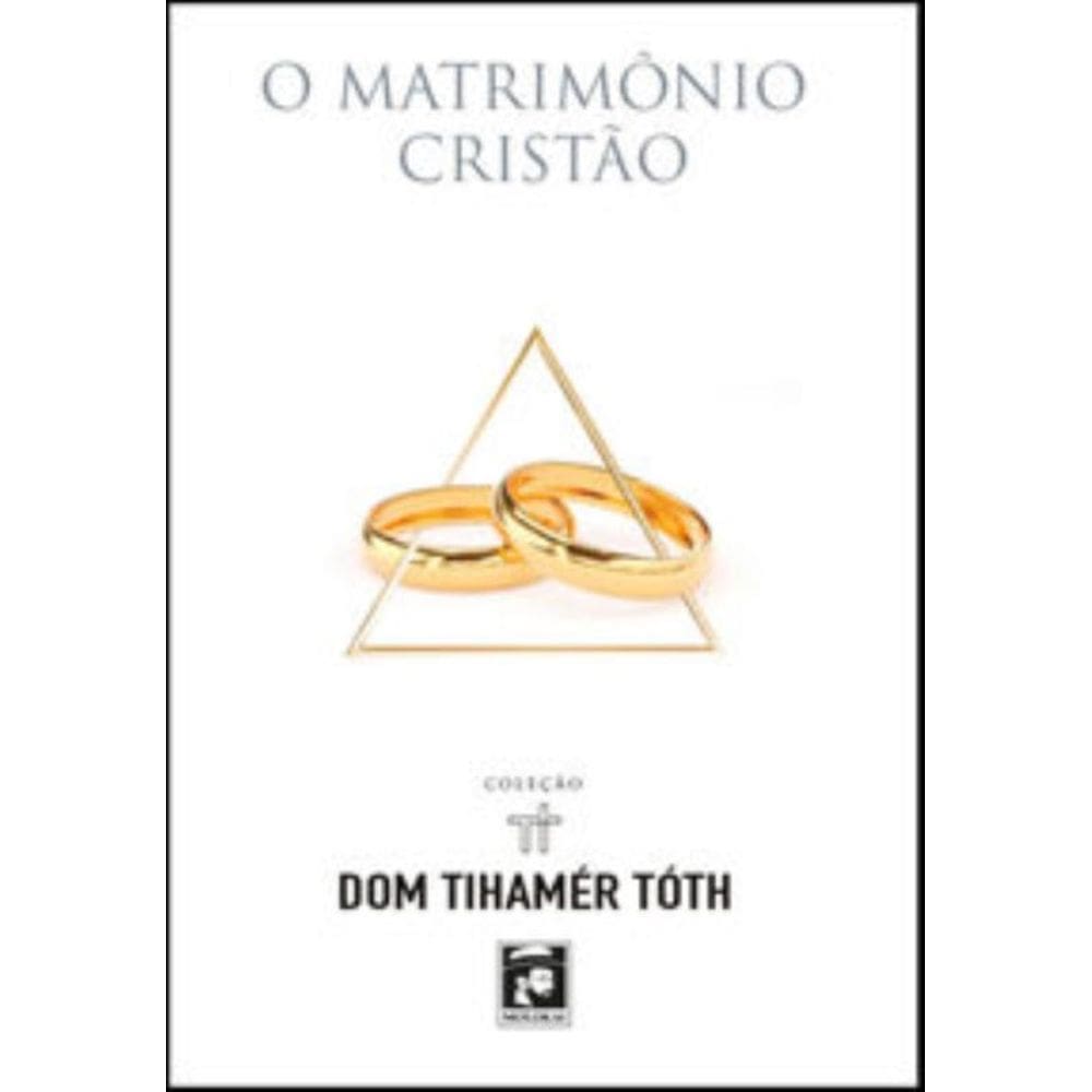 O Matrimônio Cristão
