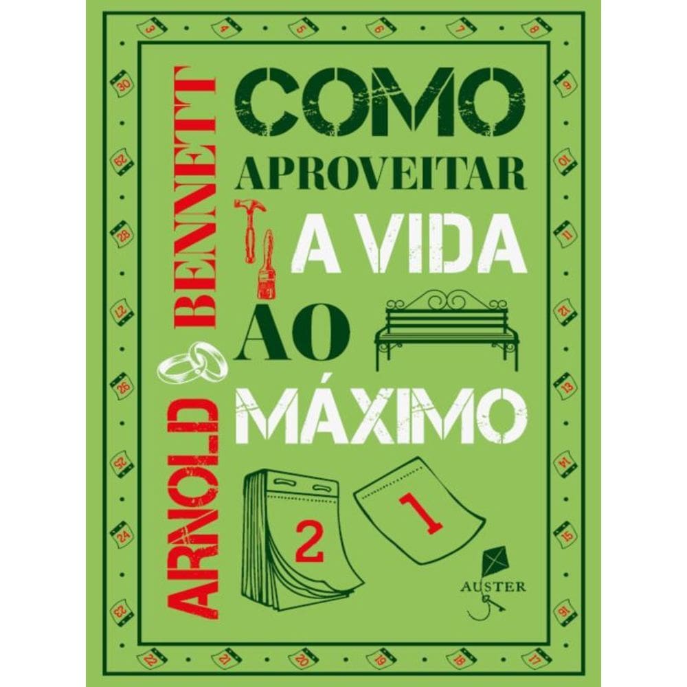 Como Aproveitar A Vida Ao Máximo