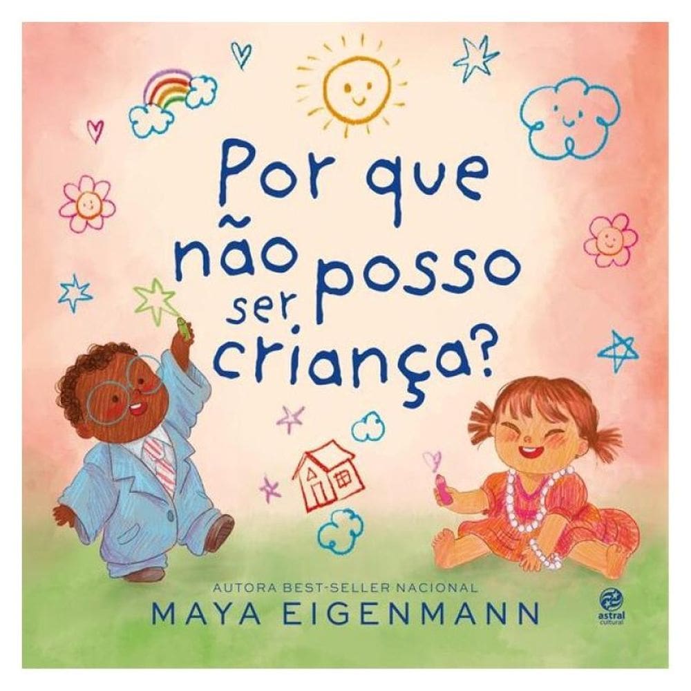 Por Que Não Posso Ser Criança?