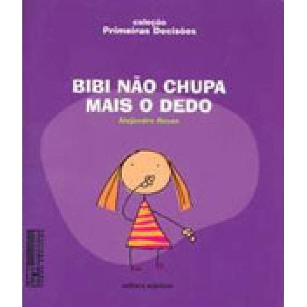 Bibi Não Chupa Mais O Dedo