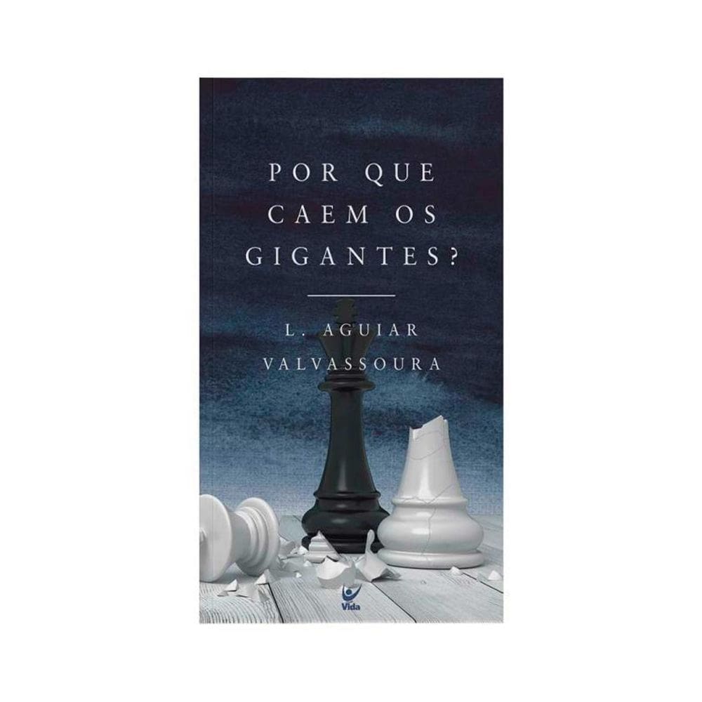 Por Que Caem Os Gigantes?
