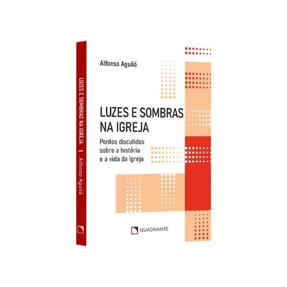 Luzes E Sombras Na Igreja