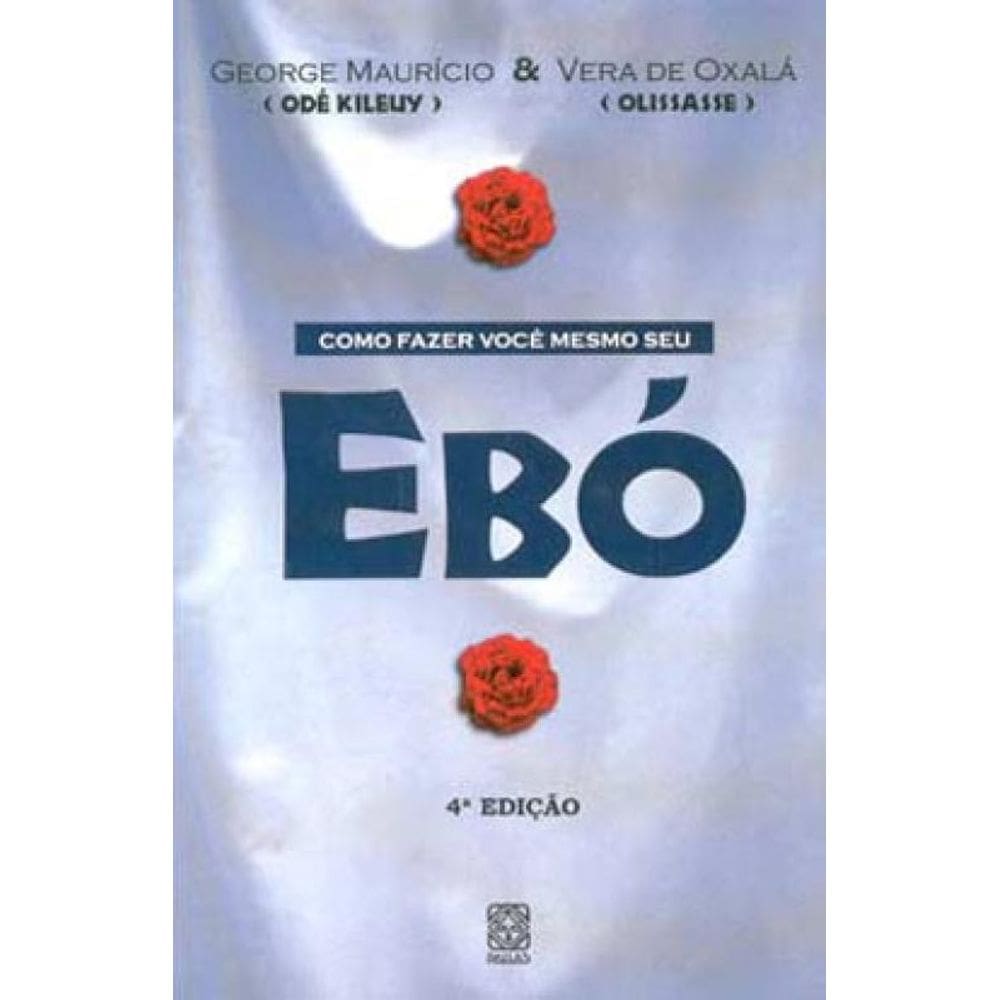 Como Fazer Você Mesmo O Seu Ebó