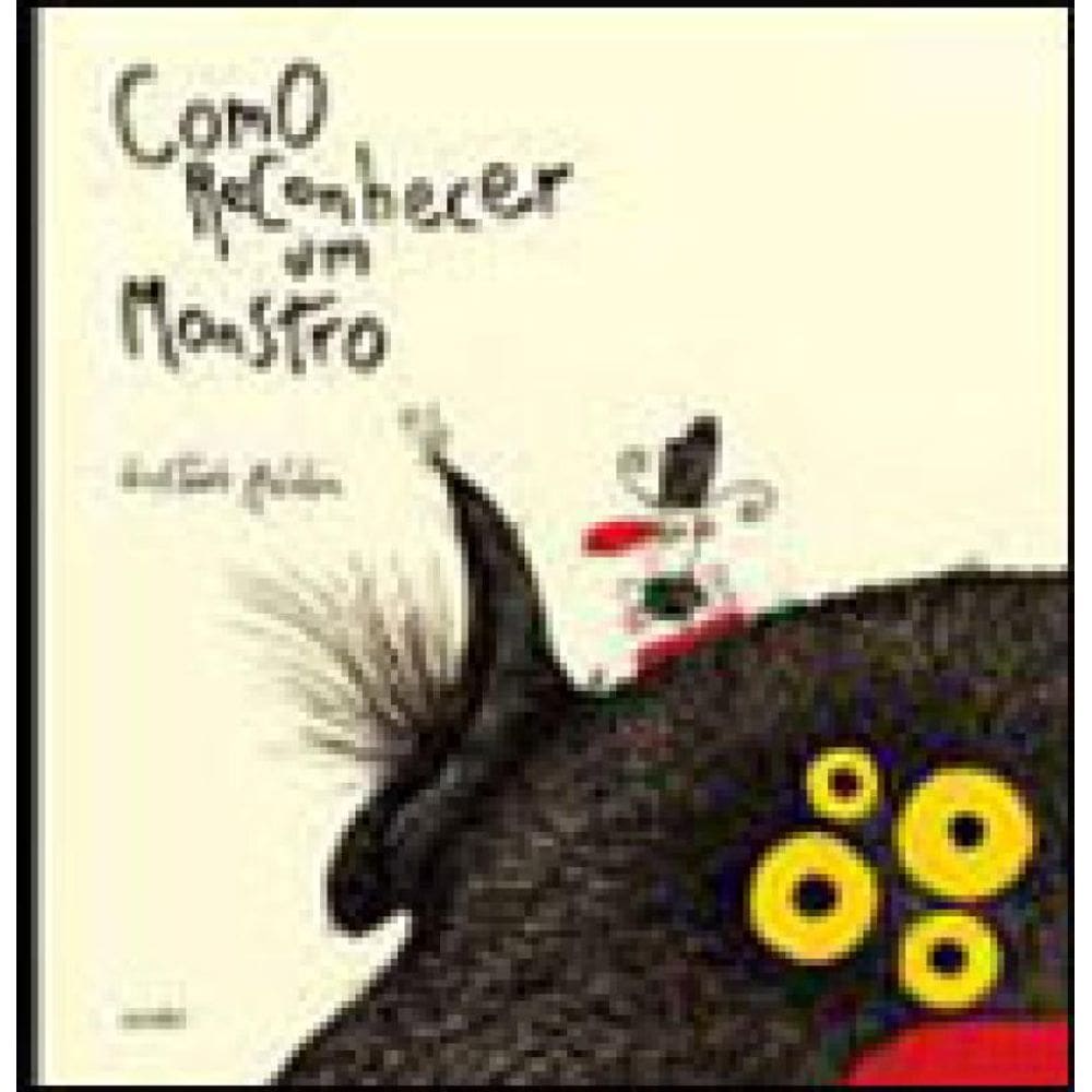 Como Reconhecer Um Monstro