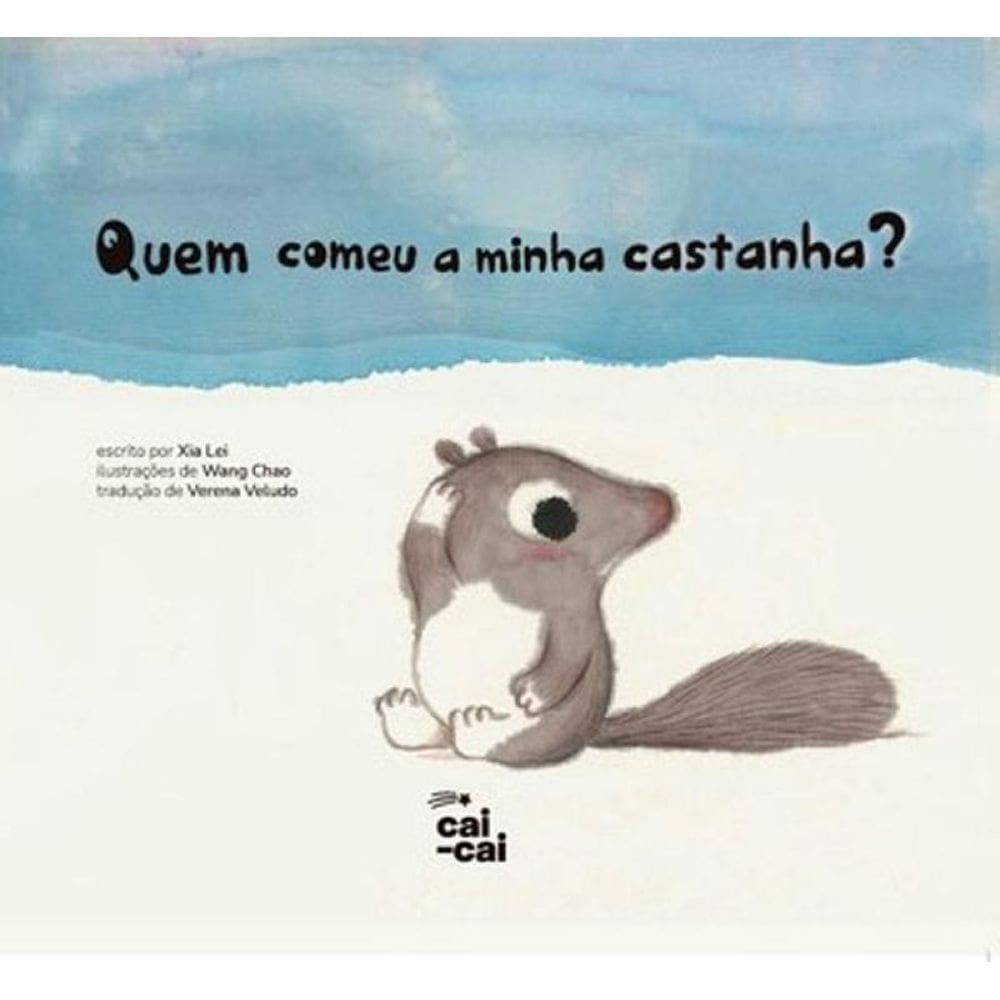 Quem Comeu A Minha Castanha?