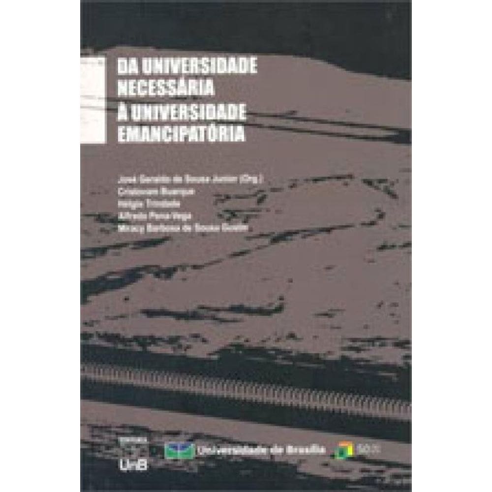 Da Universidade Necessaria A Universidade Emancipatoria
