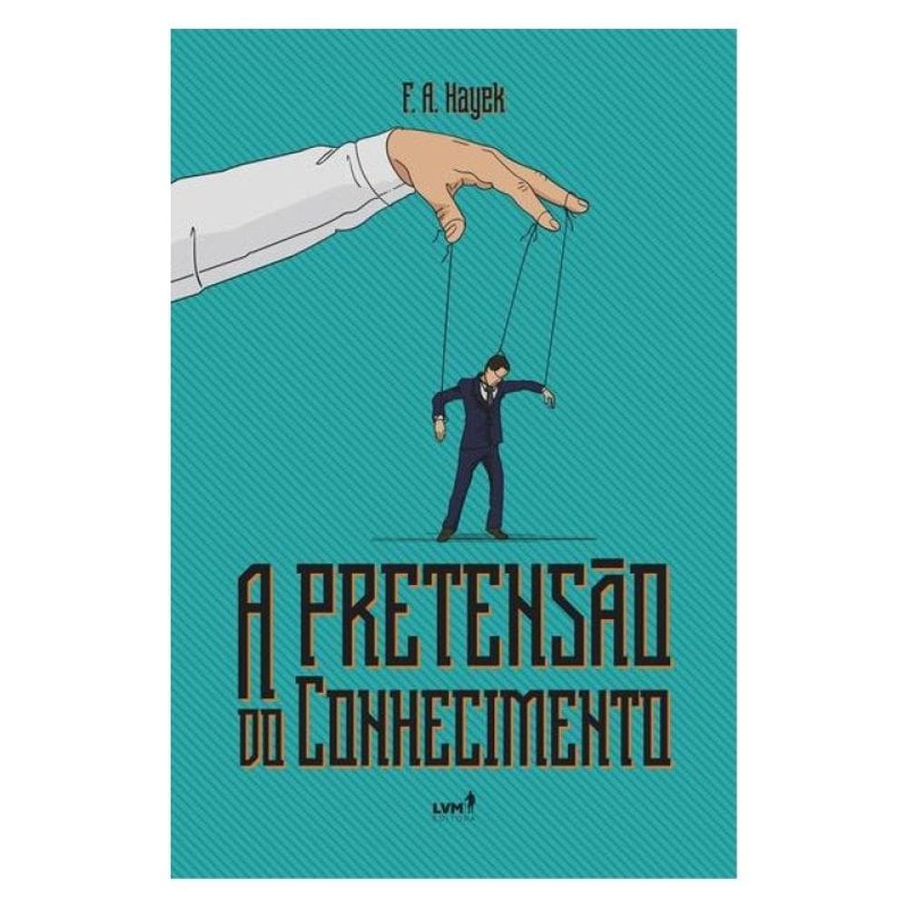 A Pretensão Do Conhecimento