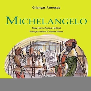 Michelangelo - Crianças Famosas - Vol. 8
