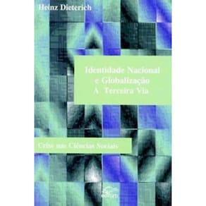 Identidade Nacional E Globalizaçao A Terceira Via