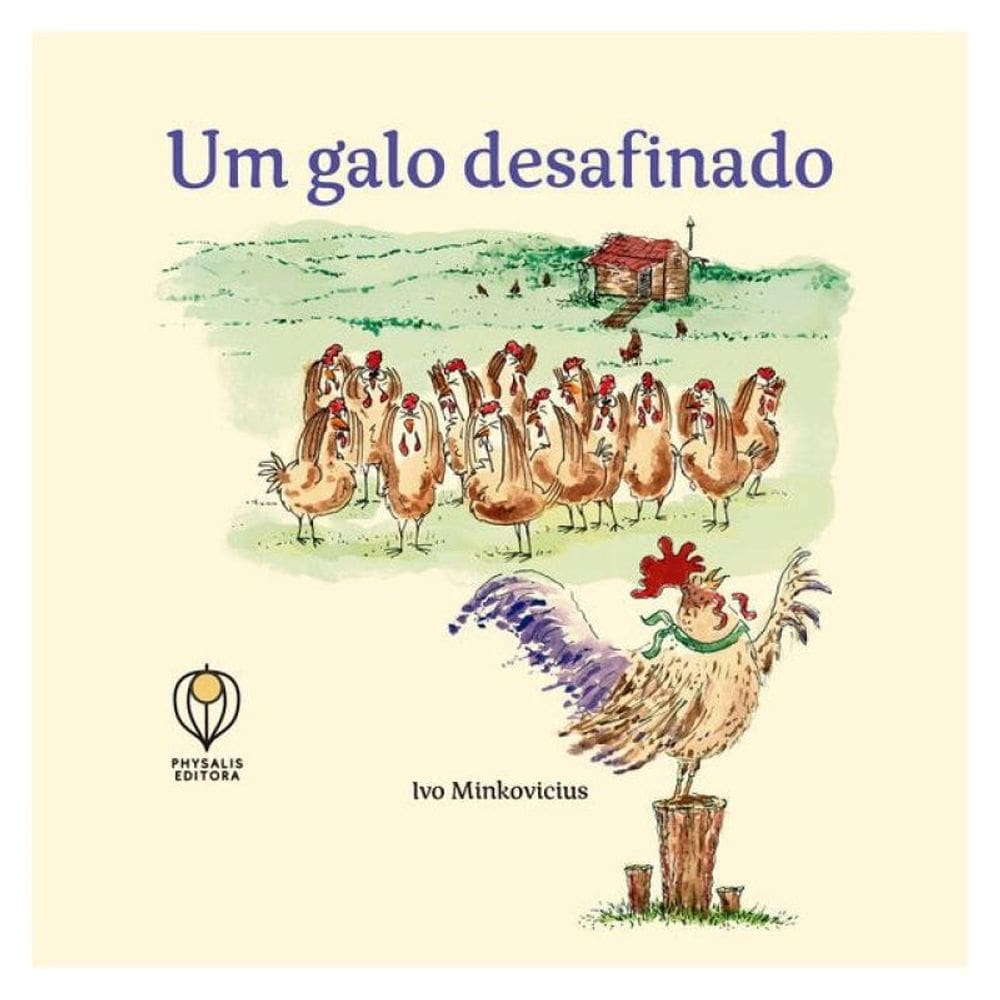Um Galo Desafinado