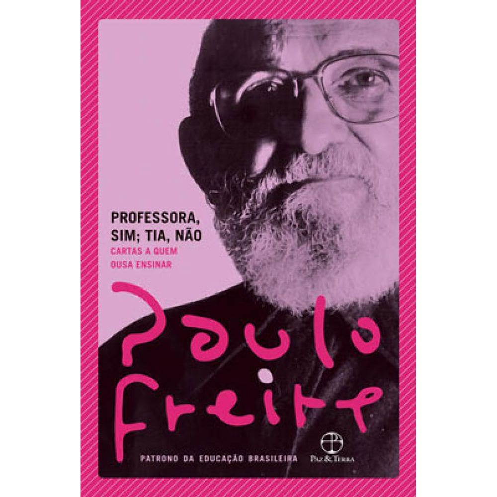 Professora, Sim; Tia, Não