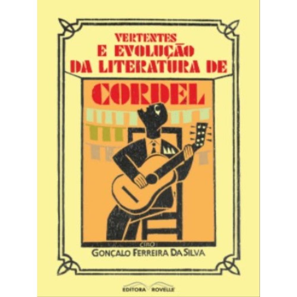 Vertentes E Evolução Da Literatura De Cordel