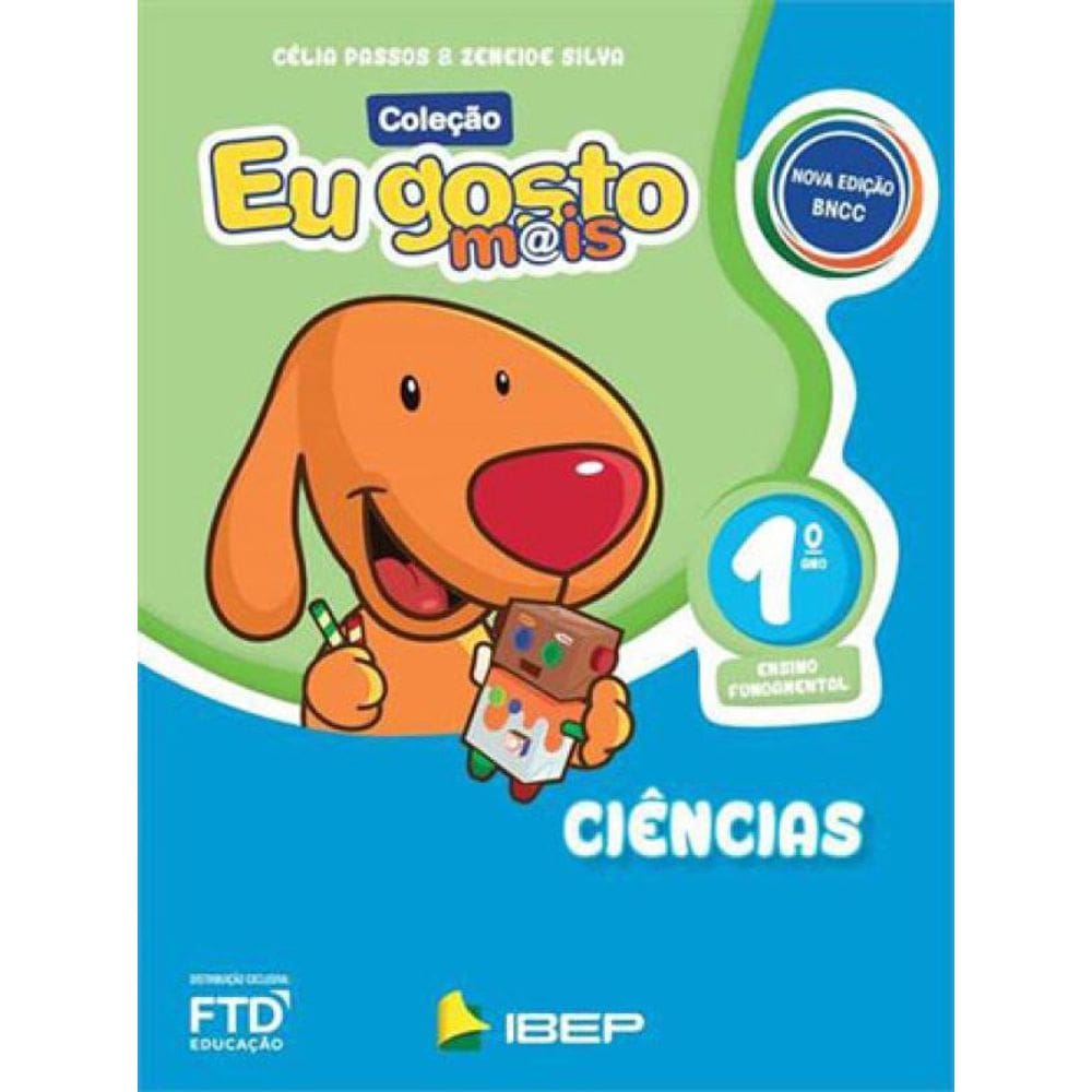 Eu Gosto Mais Ciências 1º Ano
