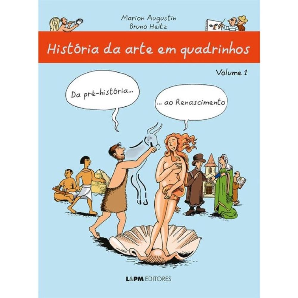 História Da Arte Em Quadrinhos - Vol. 1