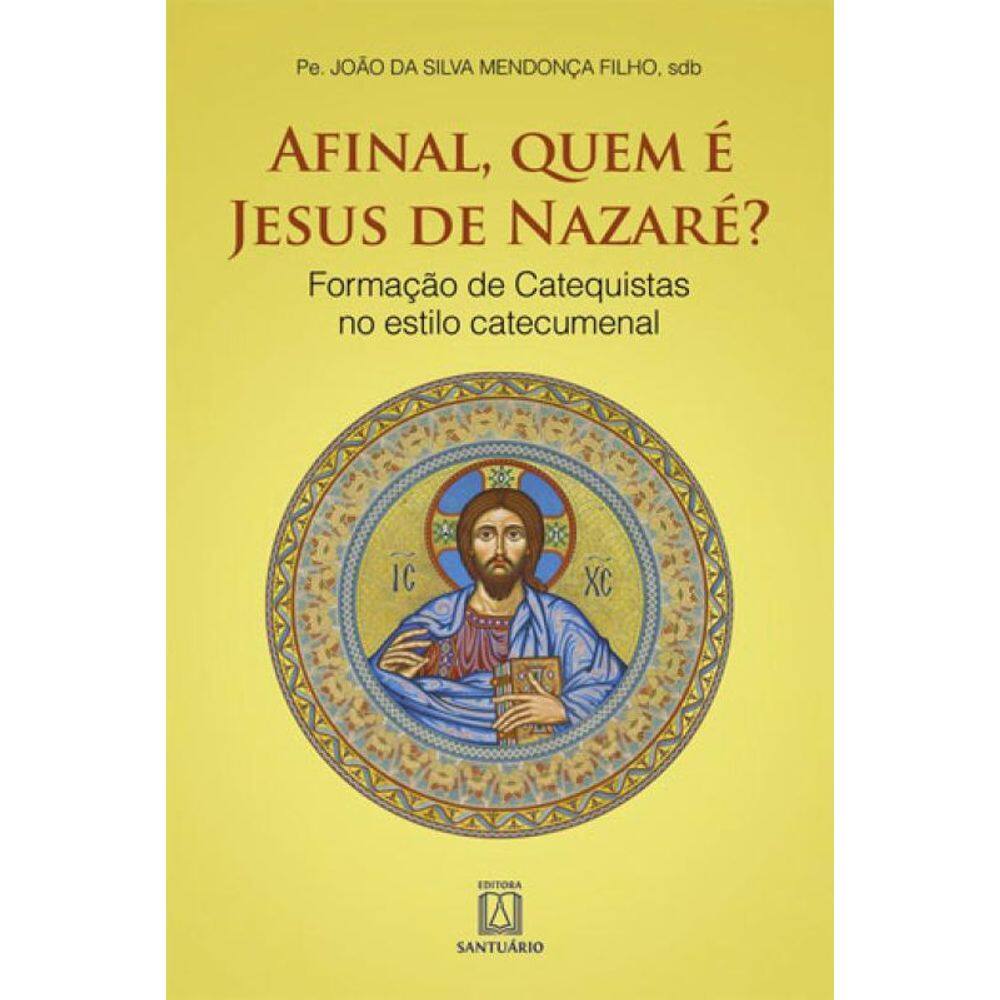 Afinal Quem E Jesus De Nazare