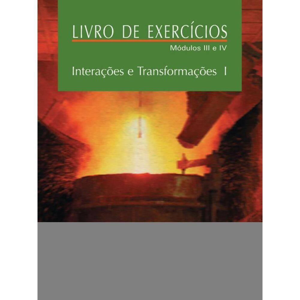 Livro De Exercícios - Interações E Transformações I