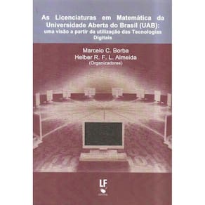 As Licenciaturas Em Matematica Da Universidade Aberta Do Brasil (Uab): Uma Visão A Partir De Utiliza