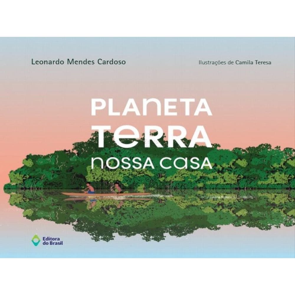 Planeta Terra – Nossa Casa