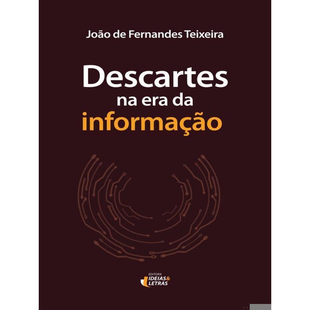Descartes Na Era Da Informação