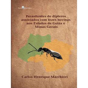Parasitoides De Dípteros Associados Com Fezes Bovinas Nos Estados De Goiás E Minas Gerais