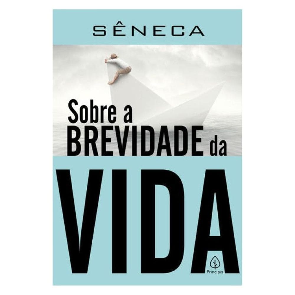 Sobre A Brevidade Da Vida