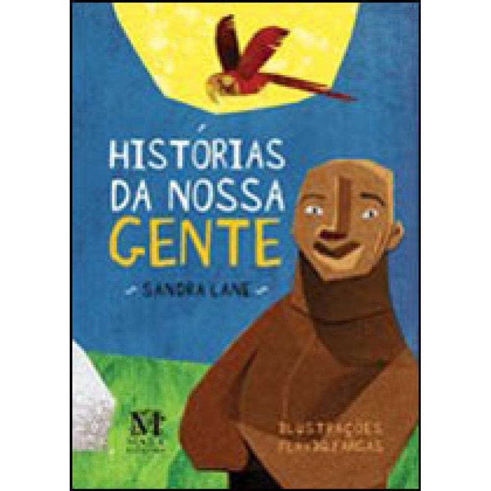 História Da Nossa Gente