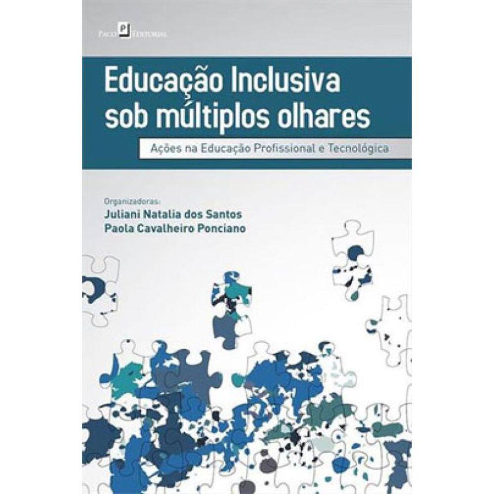 Educação Inclusiva Sob Múltiplos Olhares