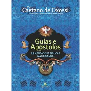 Guias E Apóstolos - Vol. 1