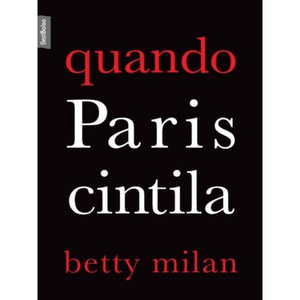 Quando Paris Cintila (Edição De Bolso)