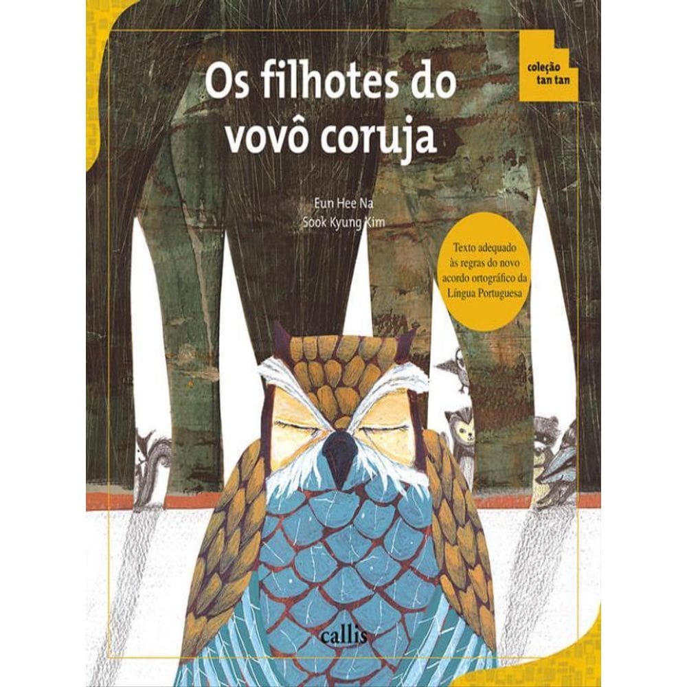 Os Filhotes Do Vovô Coruja - Adição E Subtração - Coleção Tan Tan
