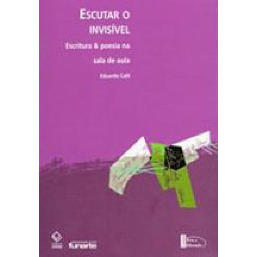 Escutar O Invisível