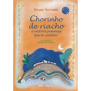 Chorinho De Riacho E Outros Poemas Para Cantar (Com Cd)