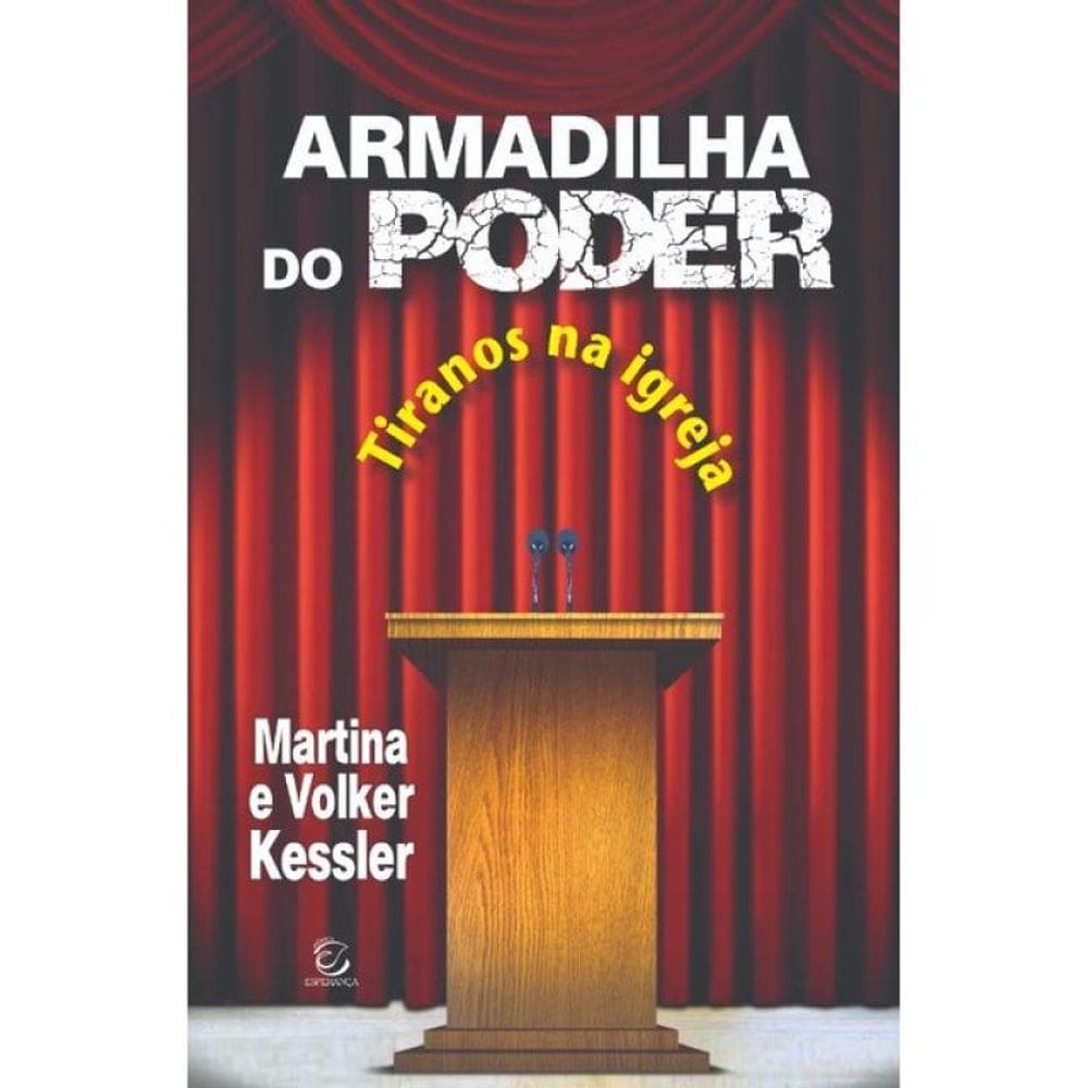 Armadilha Do Poder