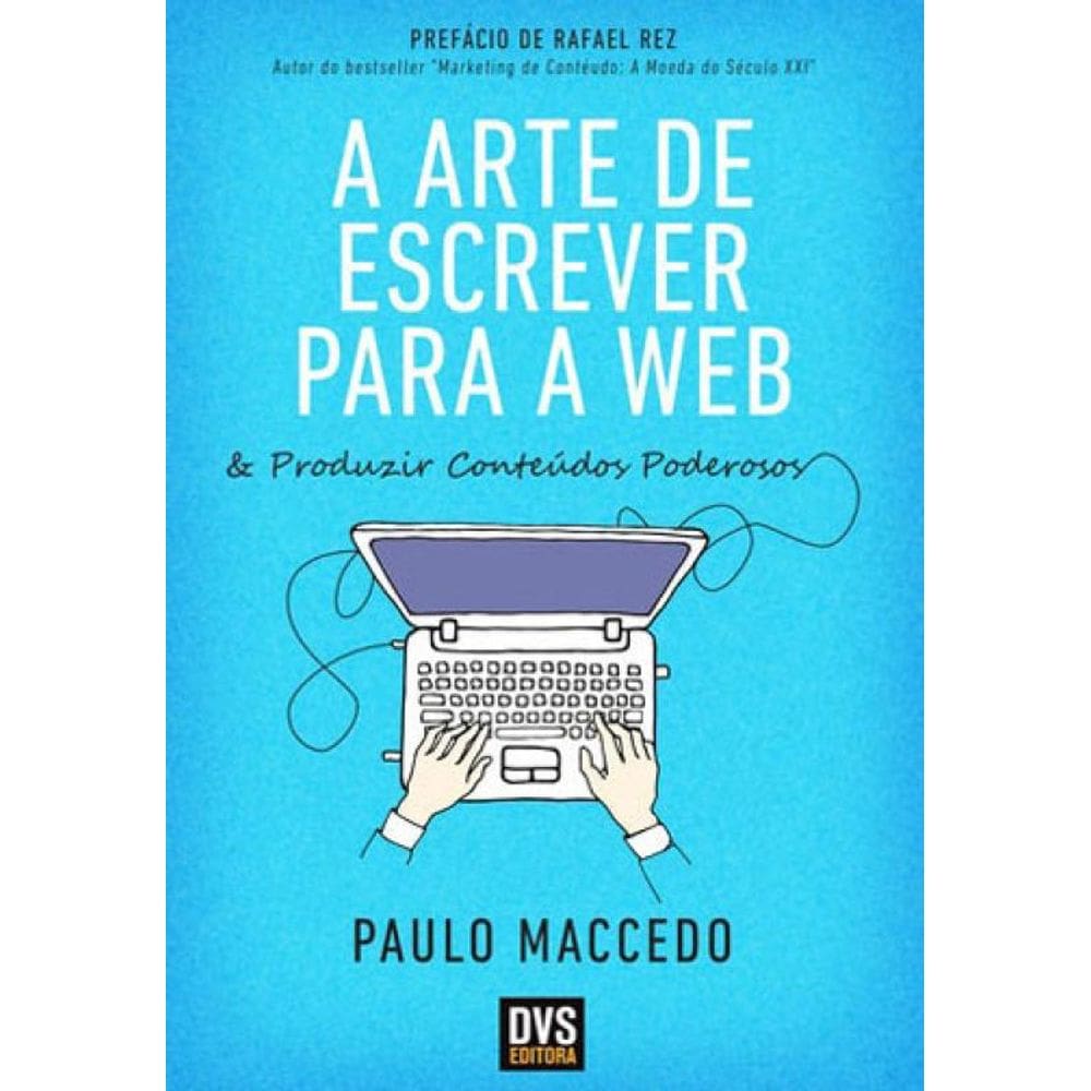 A Arte De Escrever Para A Web