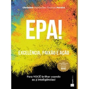 Epa! Excelência, Paixão E Ação