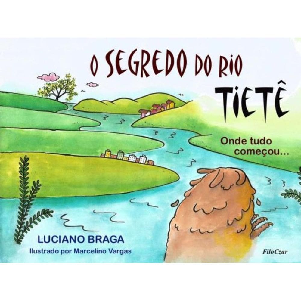 O Segredo Do Rio Tietê