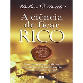 A Ciência De Ficar Rico