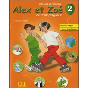 Alex Et Zoe 2 Nouvelle Edition - Livre De L`Eleve