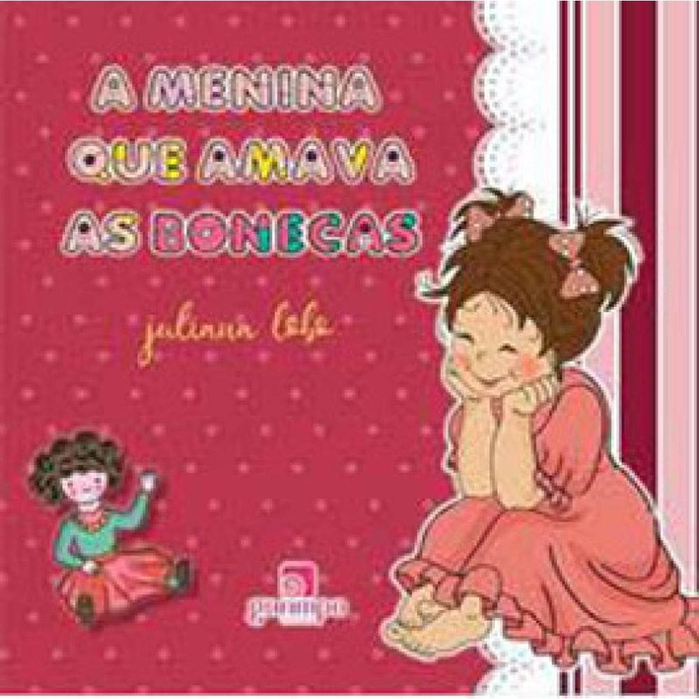 A Menina Que Amava As Bonecas