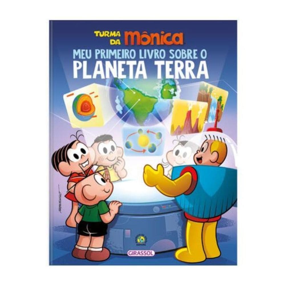 Turma Da Mônica – Meu Primeiro Livro Sobre O Planeta Terra - Vol. 2