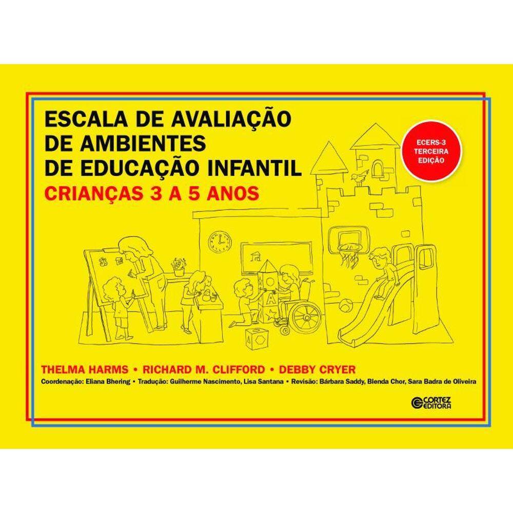 Escala De Avaliação De Ambientes De Educação Infantil (Crianças De 3 A 5 Anos)