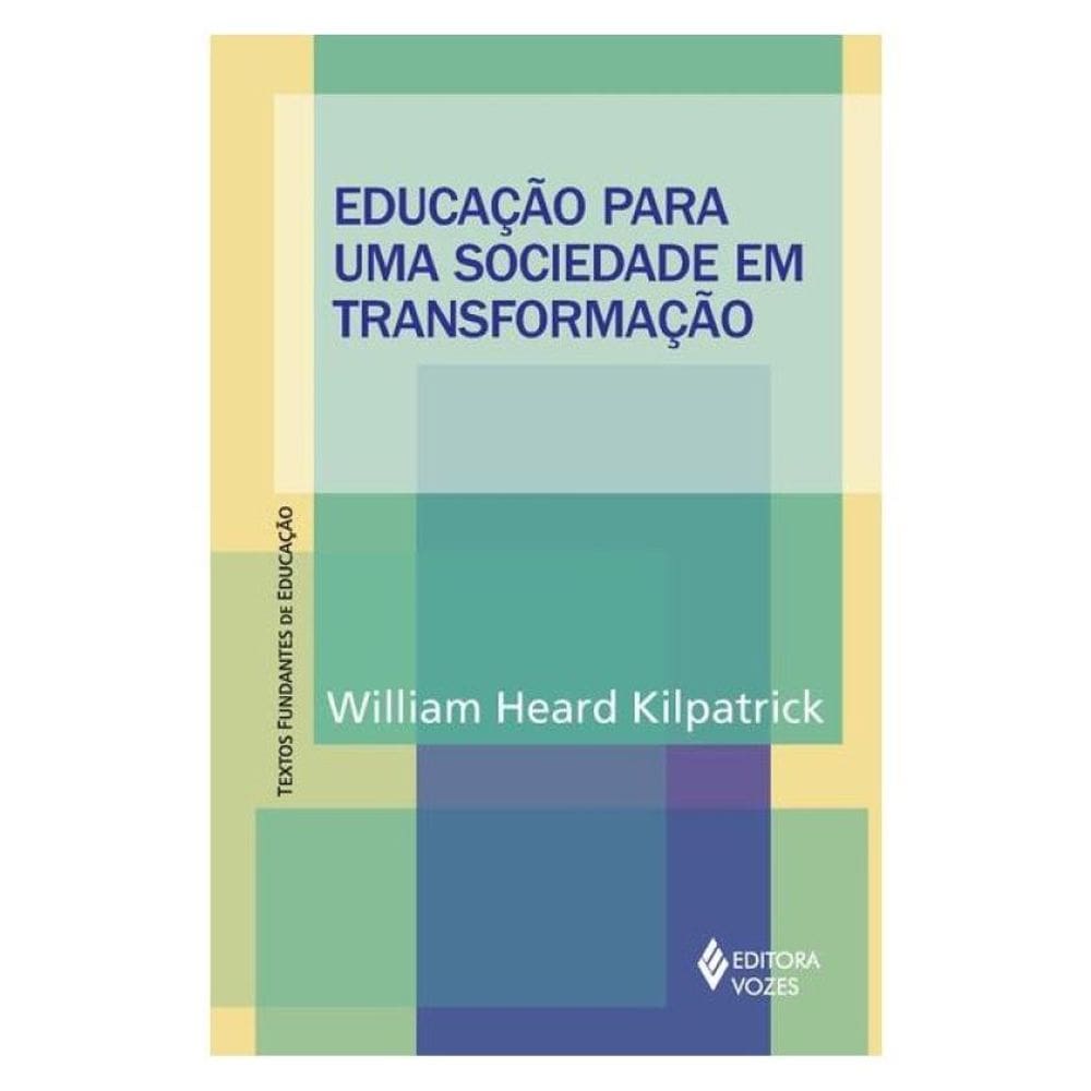 Educação Para Uma Sociedade Em Transformação