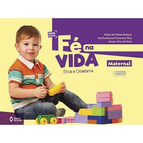 Fé Na Vida - Maternal - Volume Inicial - Educação Infantil
